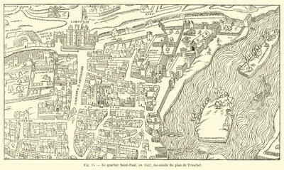 Saint-Paul-distriktet, i 1552, faksimile af Truschets plan af French School