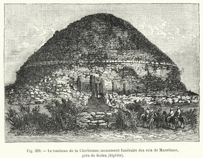 Chretiennes grav, begravelsesmonument for kongerne af Mauritane, nær Kolea, Algeriet (gravering) af French School