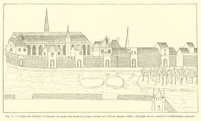 The Church of the Celestins and the Arsenal, faksimile af en pennetegning udført omkring 1583 af Jacques Cellier, kalligraf for kongen, opbevaret på Nationalbiblioteket af French School