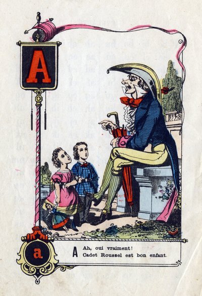 Bogstav A som "" Ah ja, virkelig kadet roussel er et barn"" Komisk alfabet (abecedary) i berømte ordsprog. Billeddannelse af Epinal, omkring 1850-1860). Mål: 21x15 cm. Privat samling. af French School