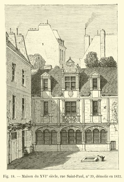 1500-tals hus, rue Saint-Paul, nr. 39, revet ned i 1832 af French School