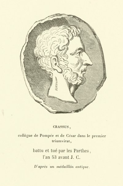 Marcus Licinius Crassus, kollega til Pompejus den Store og Julius Cæsar i det første triumvirat, dræbte kampen mod partherne i 53 f.Kr. (gravering) af French School