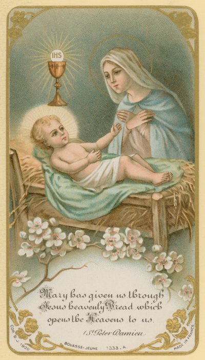 Maria har givet os gennem Jesus himmelsk brød, som åbner himlen for os af French School