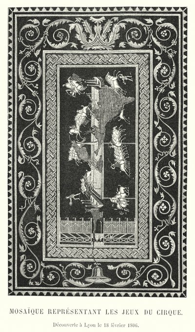 Mosaik, der repræsenterer Cirkuslegene, opdaget i Lyon den 18. februar 1806 (gravering) af French School