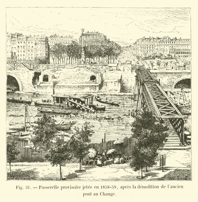 Foreløbig gangbro kastet i 1858-59, efter nedrivningen af ​​den gamle Pont au Change af French School