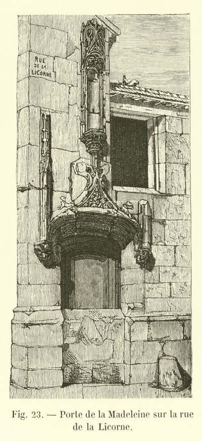 Porte de la Madeleine på rue de la Licorne af French School