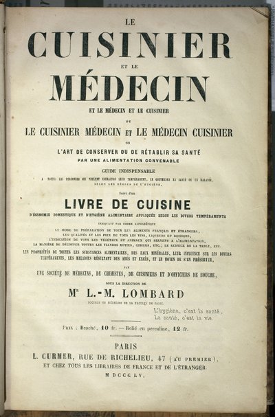 Præsentationsside af bogen "" Kokken og lægen, kunsten at bevare eller genoprette sit helbred ved en passende kost"", redigeret af L.M.Lombard, udgave L.Curmer af French School