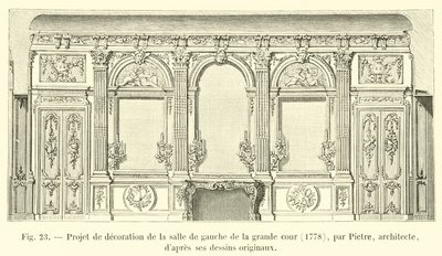 Projekt til udsmykning af det venstre rum i den store gård, 1778, af Pietre, arkitekt, efter hans originale tegninger af French School