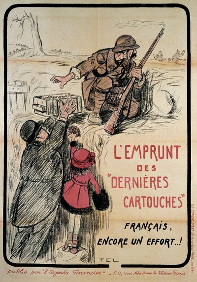 Propagandaplakat under 1. verdenskrig: "" låner de sidste patroner, fransk stadig en indsats"", 20. århundrede. Saml. Lad os gå. af French School