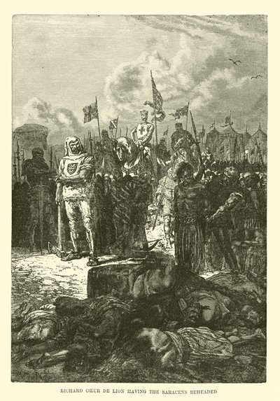 Richard Coeur de Lion får saracenerne halshugget af French School