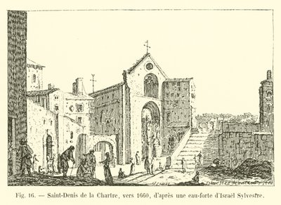 Saint-Denis de la Chartre, omkring 1660, efter en radering af Israel Sylvestre af French School