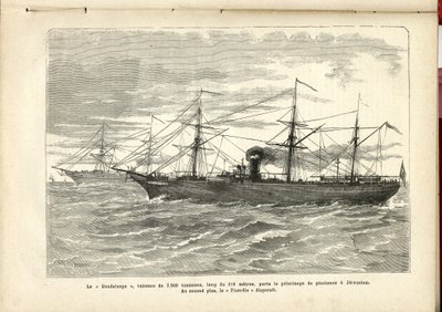 "Guadeloupe", et 2.500 tons fartøj, er 110 meter langt, bærer den bodsmæssige pilgrimsrejse til Jerusalem., Anonymous, The Pilgrim af French School