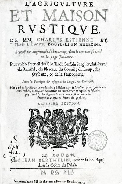 Titelside af LAgriculture et Maison Rustique, af Charles Estienne, udgave udgivet 1641 (bogtryk og gravering) af French School