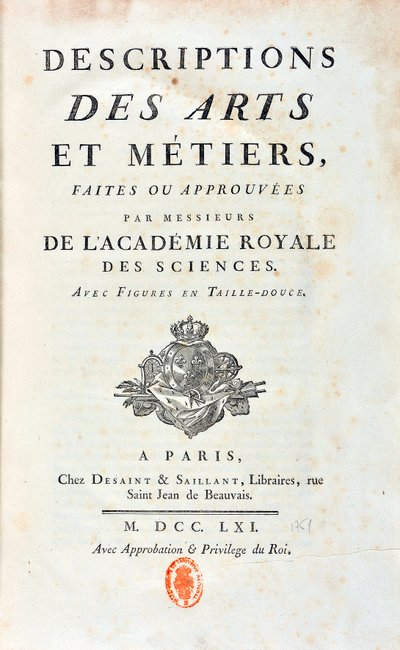Titelside på "" Beskrivelser af kunst og metier lavet eller godkendt af herrer fra Royal Academy of Sciences"". 1761 af French School
