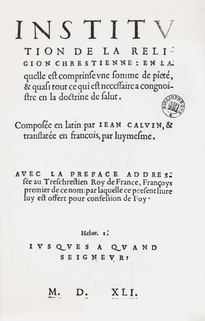 Titelside for Institutter for den kristne religion af John Calvin, fransk 1. udgave, 1541 af French School