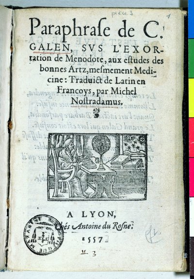Titelblad til Paraphrase de C. Galien af ​​Michel de Nostradame (Nostradamus) (1503-66) 1557 af French School