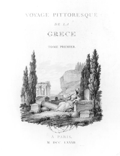 Titelseite zu Voyage Pittoresque de la Grece von Choiseul-Gouffier, veröffentlicht 1782 von French School