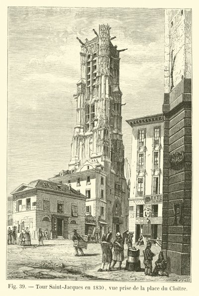 Tour Saint-Jacques i 1830, set fra Place du Cloitre af French School