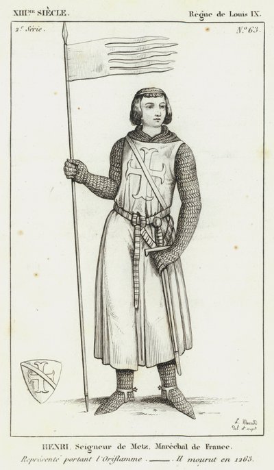 XIII århundrede, regeringstid af Ludvig IX, Henri, Lord of Metz, marskal af Frankrig, repræsenteret iført Oriflamme, Han døde i 1265 (gravering) af French School