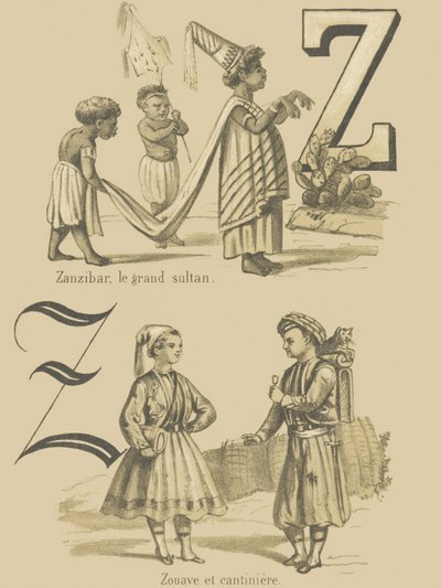Z: Zanzibar, den store sultan/Zuave og cantiniere af French School