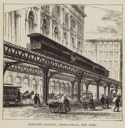Højbane, Third-Avenue, New York af George Augustus Sala