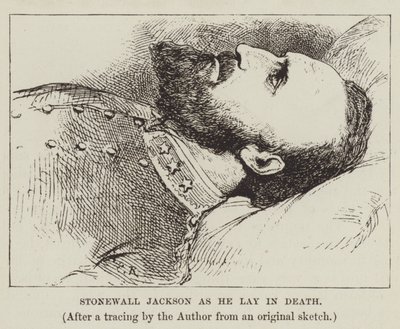 Stonewall Jackson, mens han lå i døden af George Augustus Sala