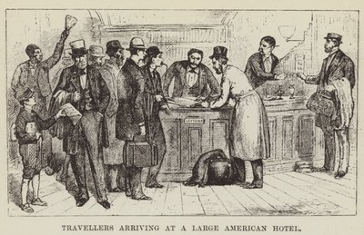 Rejsende, der ankommer til et stort amerikansk hotel af George Augustus Sala
