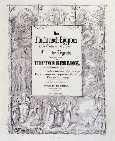 Frontispice af musikpartitur af den tyske udgave af "" Flugten ind i Egypten, opus 25"" ouverture af den franske romantiske komponist Hector Berlioz af German School