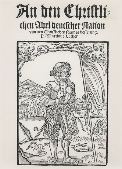 Martin Luthers Manifest til den tyske nations kristne adel, Strasbourg, 1520 af German School