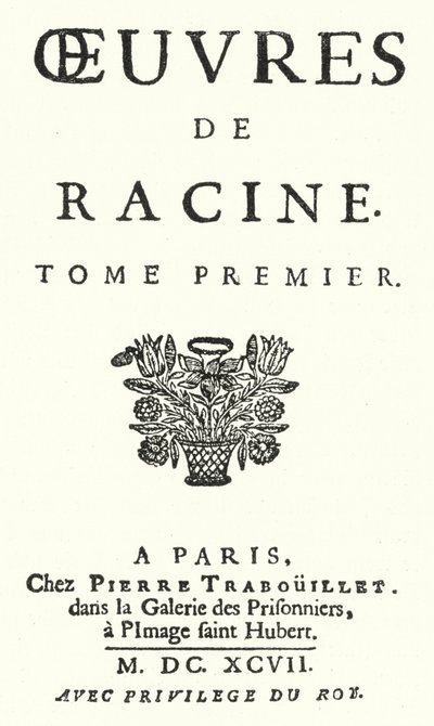 Titelside fra en udgave af det første bind af Jean Racines komplette værker, udgivet i 1697 (gravering) af German School