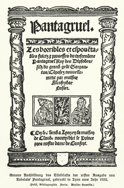 Titelside af den første udgave af Pantagruel, af den franske forfatter Francois Rabelais, trykt i Lyon i 1532 (litho) af German School