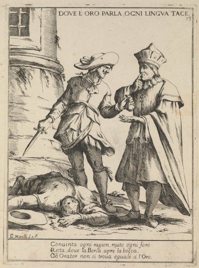 Hvor guldet taler, er hver tunge tavs. Hvor de taler, er hvert sprog tavst, 1678 af Giuseppe Maria Mitelli