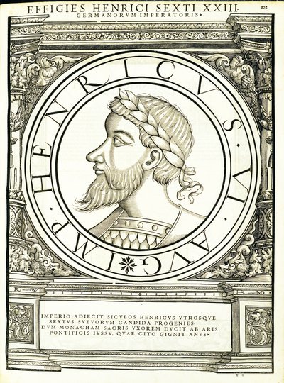 Henrik VI, illustration fra de mest autentiske billeder af de gamle romerske kejsere i øst og vest, træsnit af Rudolph Wyssenbach, trykt af Andreas Gesner, Zürich, 1 af Hans Rudolf Manuel Deutsch