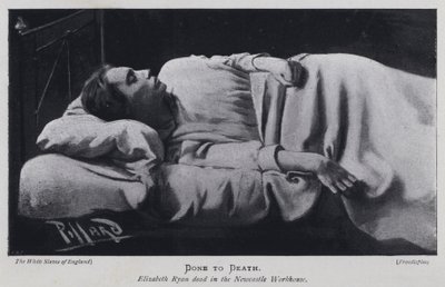 Done to Death, Elizabeth Ryan død i Newcastle Workhouse (s/h foto) af Harold Hume Piffard