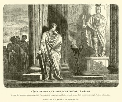 Julius Cæsar foran en statue af Alexander den Store i Spanien, der beklager omfanget af hans præstationer sammenlignet med, at Alexander havde nået samme alder som hans død, c67 f.Kr. (gravering) af Henri de (after) Montaut