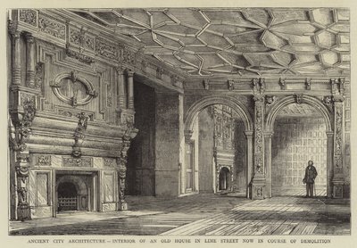 Gammel byarkitektur, interiør i et gammelt hus i Lime Street, som nu er under nedrivning af Henry William Brewer