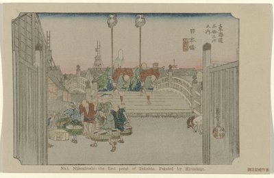 Nihonbashi Nr. 1. Nihonbashi: Tokaidos første punkt. Malet af Hiroshige (titel på objektet) De Tôkaidô van Hiroshige (serietitel) Hiroshige no fude Tôkaidô (serietitel på objekt) af Hiroshige (I) , Utagawa