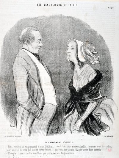 Kunstværk af Honore Daumier (1808-1879). Charivari stammer fra 1845: Serie LES BEAUX DAYS DE LA VIE. En kunstners forpligtelse “Du vil have et engagement i mit teater... det er meget godt frøken... hvor er du smuk for dig, det vil kun være tolv hundrede fr af Honoré Daumier