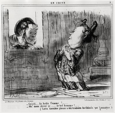 Christi, den smukke kvinde! ; "" Åh! Gud, jeg... Den smukke mand!” (Denne sidste sætning er oversat fra kinesisk af Lassagne.), i serien En Chine, illustration af Honore Daumier (1808-1879), udgivet i "Charivari" af Honoré Daumier