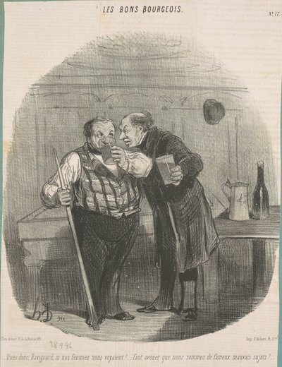 Sig mig, Ravignard, om vores kvinder så os! ... af Honoré Daumier