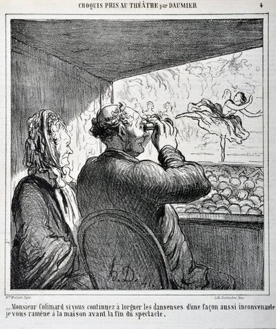 Mr. Colimard, hvis du fortsætter med at se på danserne på sådan en upassende måde, vil jeg tage dig med hjem inden showet slutter. Gravering af Honore Daumier (1808-1879) i "" Le Charivari". Arkstørrelse: 24,6x36cm. Palais Longchamp, Musee des Beaux Arts d af Honoré Daumier