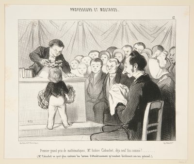 Første hovedpræmie i matematik, hr. Isidore Cabuchet?. #12 af professorer og sennep af Honoré Daumier