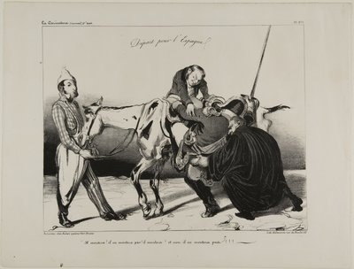 Afgang til Spanien. "Han vil ride! han vil ikke ride! han vil ride! og nej, han vil ikke ride!!!," plade 498 af Honoré Victorin Daumier