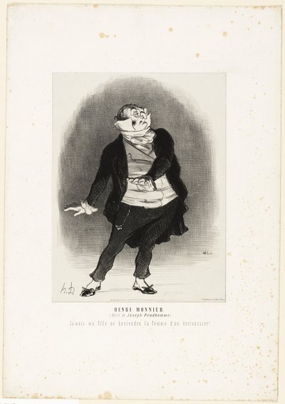 Henri Monnier. (i rollen som Joseph Prudhomme) "- Jeg vil aldrig tillade, at min datter bliver gift med en skribent!", plade 1 fra Les Artistes Contemporains (Odéon) af Honoré Victorin Daumier