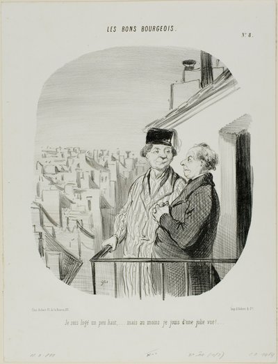 "Jeg bor lidt højt oppe ... men i det mindste nyder jeg en smuk udsigt", plade 8 fra Les Bons Bourgeois af Honoré Victorin Daumier