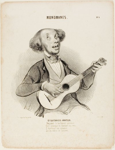 Amatørguitaristen. Han trodser alles gab, når han synger sit ynkelige vers, han ville synge en salonsang, på universets ruiner ...", plade 4 fra Monomanes af Honoré Victorin Daumier