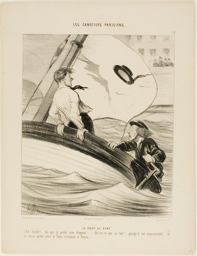 Et vindpust. "- Åh pokkers! Jeg har mistet min hat! - Bare rolig...., da det er vandpølse...., vil du ikke have noget problem med at finde den igen i Rouen!", plade 17 fra Les Canotiers Parisiens af Honoré Victorin Daumier