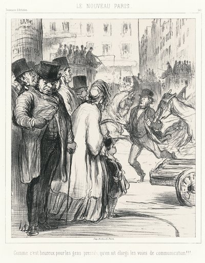 Det nye Paris. Hvor er det heldigt for dem, der har travlt, at vejene er blevet bredere!!!, plade 301 fra Souvenirs d