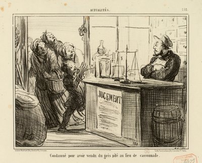 Aktualiteter nr. 252: Dømt for at have solgt knust sandsten i stedet for brunt sukker. af Honoré Daumier