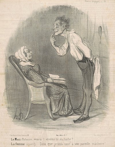 Manden. Bobonne, vil du have mit skægs gave? af Honoré Daumier